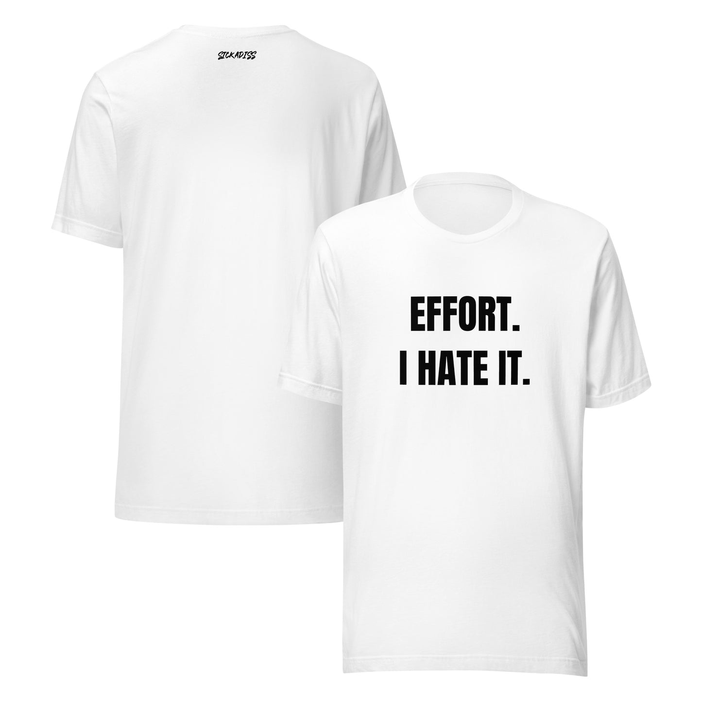 Effort white unisex T-shirt front graphic