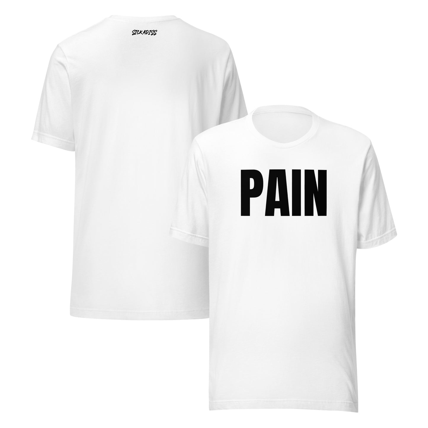 PAIN white unisex T-shirt front and back graphic